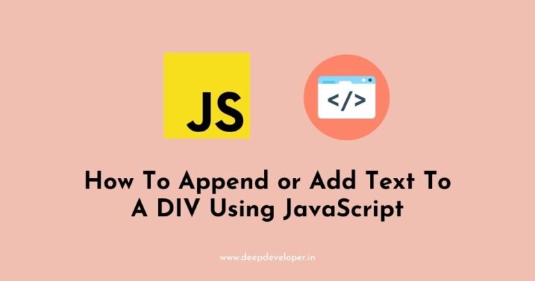 How To Append Or Add Text To A DIV Using JavaScript