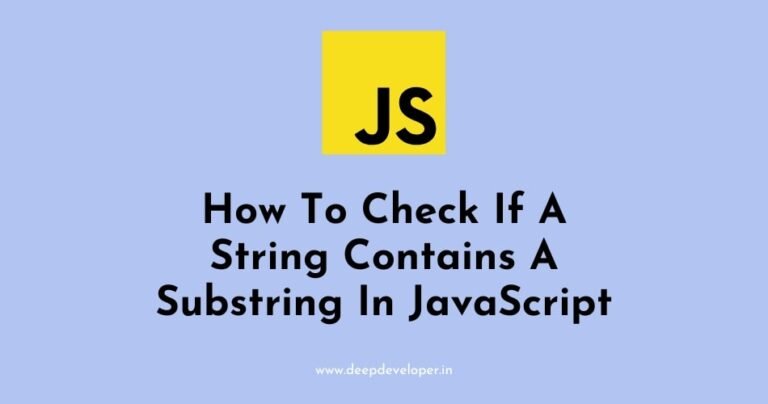 how-to-check-if-a-string-contains-a-substring-in-javascript