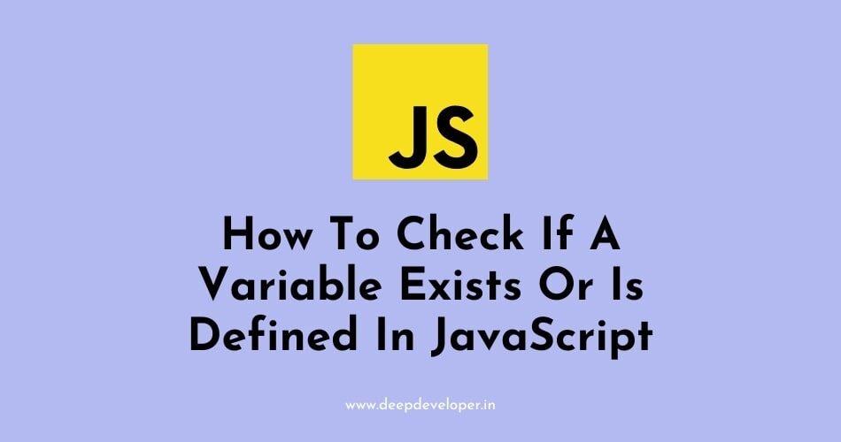 check if a variable exists in javascript