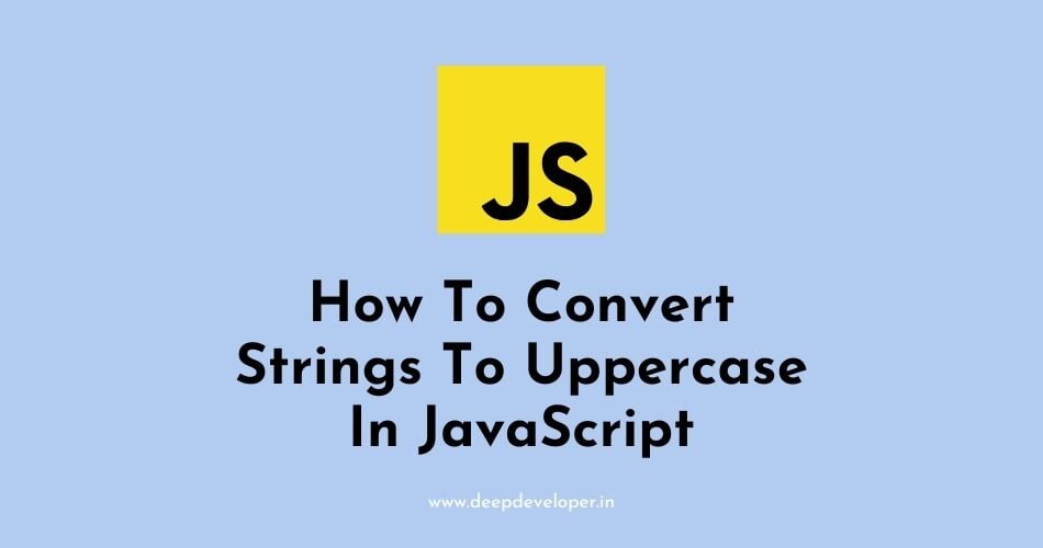 convert strings to uppercase