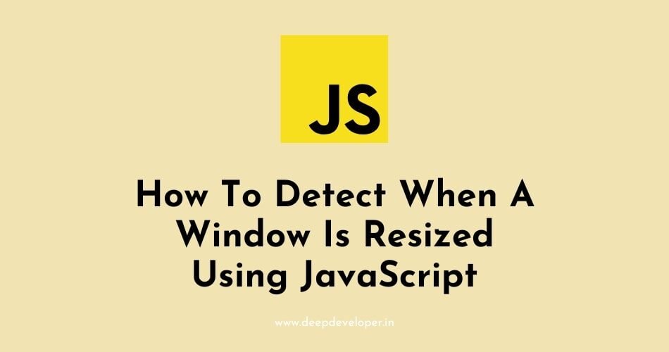 detect when window is resized