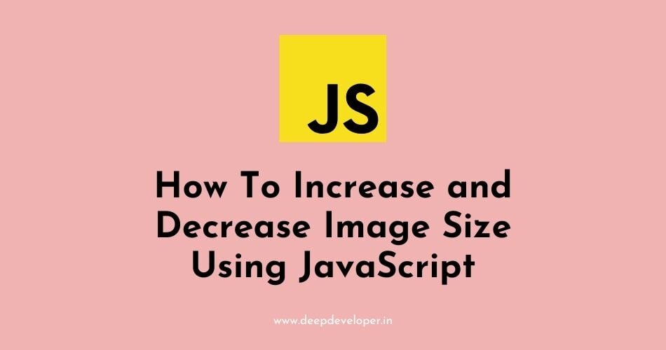 increase and decrease image size