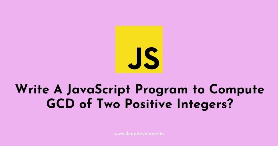 javascript program to compute gcd