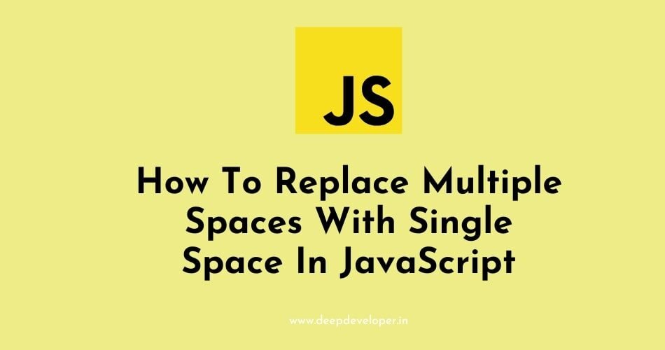 replace multiple spaces in javascript
