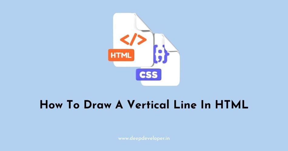 How To Draw A Vertical Line In HTML deepdeveloper