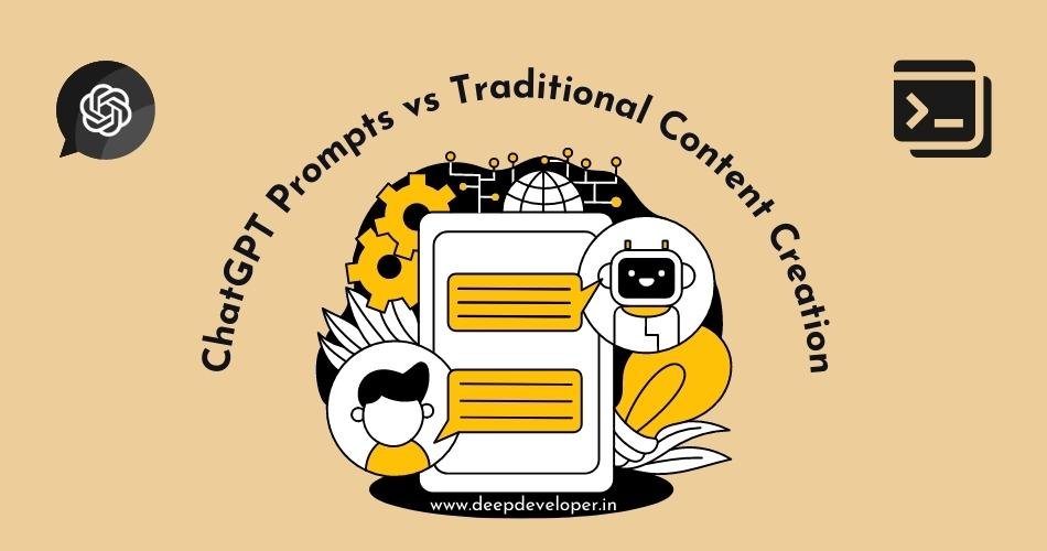 chatgpt propmts vs traditional content creation