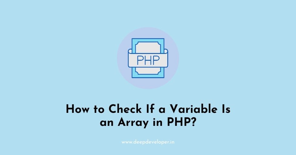 check if a variable is an array in php