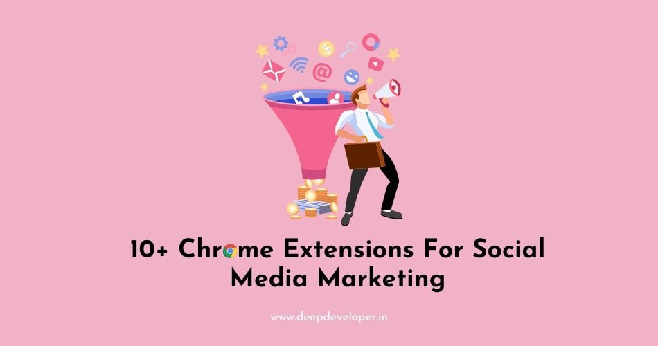 chrome extensions for social media marketing