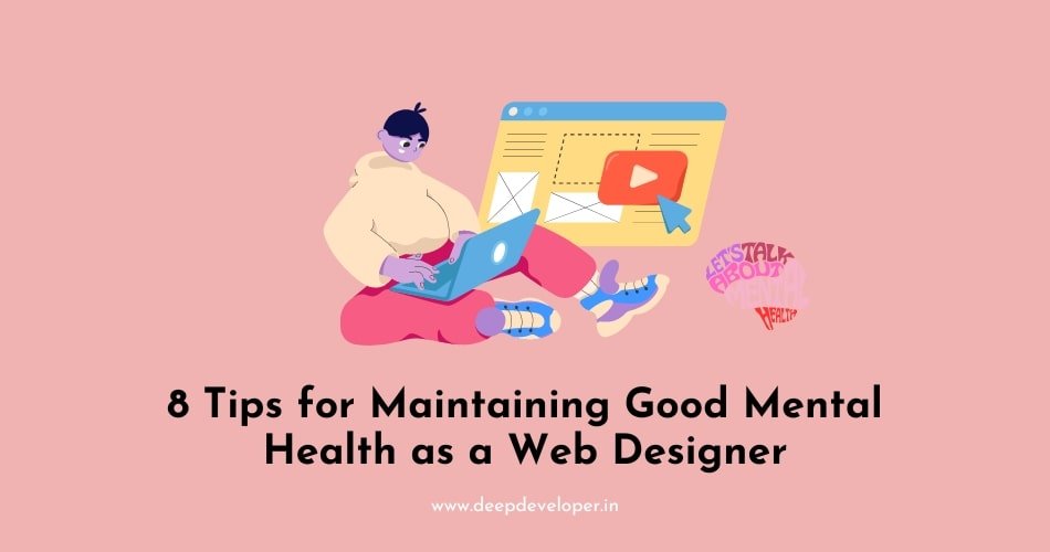 maintaining good mental health as a web designer