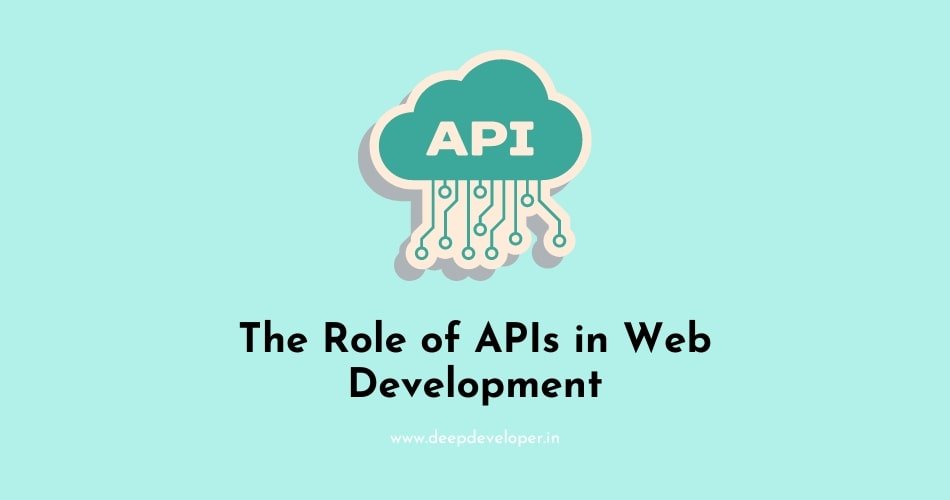 role of apis in web development
